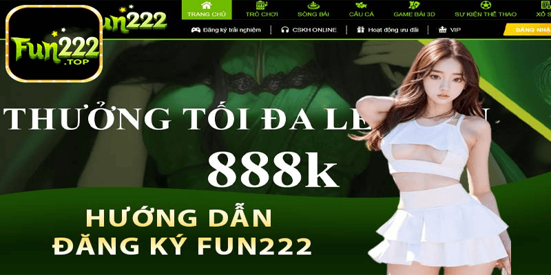 Hướng dẫn đăng ký Fun222